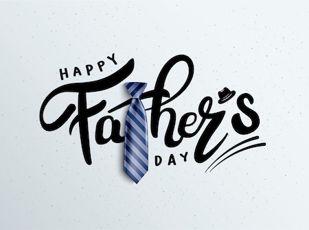 FATHER’S DAY – Third Sunday in June
