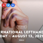 International Lefthanders Day – August 13, 2021
