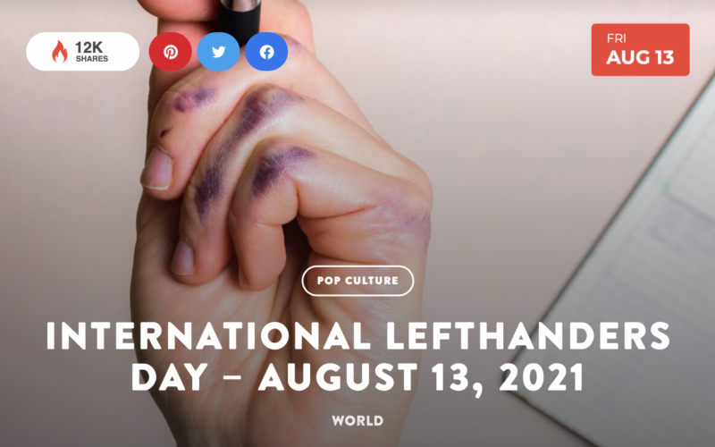 International Lefthanders Day – August 13, 2021