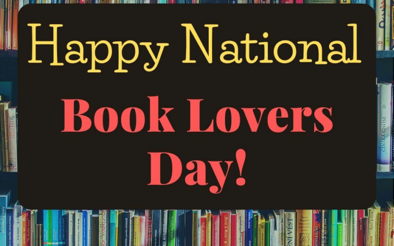 NATIONAL BOOK LOVERS DAY – August 9