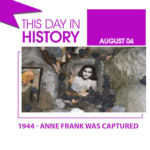 This Day in History August 4, 1944 Anne Frank was Captured