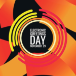 ELECTRONIC GREETINGS DAY