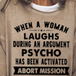 Expressions:  When a Woman Laughs During An Argument, PSYCHO has been ACTIVATED - ABORT MISSION