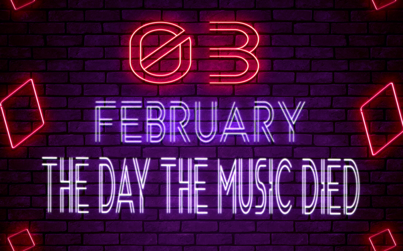 NATIONAL THE DAY THE MUSIC DIED DAY February 3, 2022